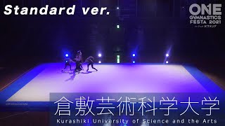 【ONE GYMNASTICS FESTA 2021 feat. アニメ バクテン!! 】シロ高回：倉敷芸術科学大学・団体 スタンダードver.【男子新体操】