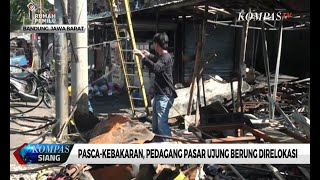 Pasca-kebakaran Pedagang Pasar Ujung Berung Direlokasi