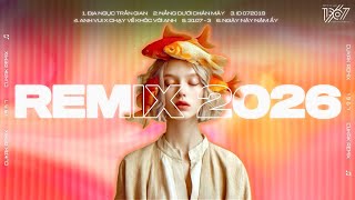 NHẠC REMIX TIKTOK TRIỆU VIEW - BXH Nhạc Trẻ Remix Hay Nhất Hiện Nay🎼Top 15 Nhạc TikTok Hay 2026