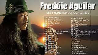 ASIN, Freddie Aguilar Best Songs 🍁 Freddie Aguilar Greatest Hits 🍁 Best OPM NON STOP Songs 2023