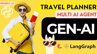 🚀 Project 52: Build a Travel Planner with Multi-AI Agents and LangGraph