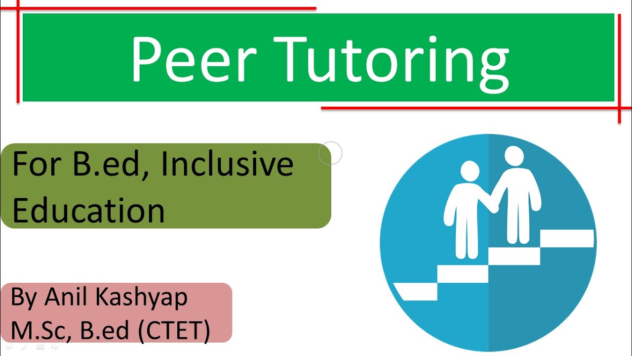 Peer Tutoring |B.ed/Creating An Inclusive School/CTET| - YouTube