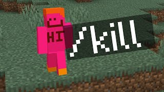 You Can Survive /Kill in Minecraft
