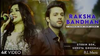 Raksha Bandhan Title  | Akshay Kumar |  Shreya Ghoshal | Stebin Ben | Himesh Reshammiya | Lrshd K