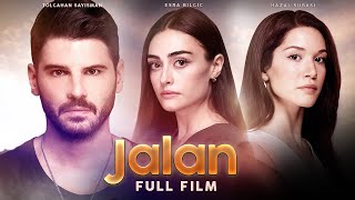 Jalan (جلن) | Full Film | Esra Bilgic, Tolgahan Sayisman, Hazal Subasi | Love Story | TA2G