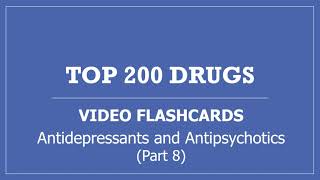 Top 200 Drugs Pharmacy Flashcards with Audio - Part 8 Antidepressants and Antipsychotics 2021 PTCB