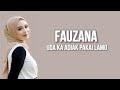 Fauzana - Uda Ka Adiak Pakai Lamo ( Lirik Lagu )