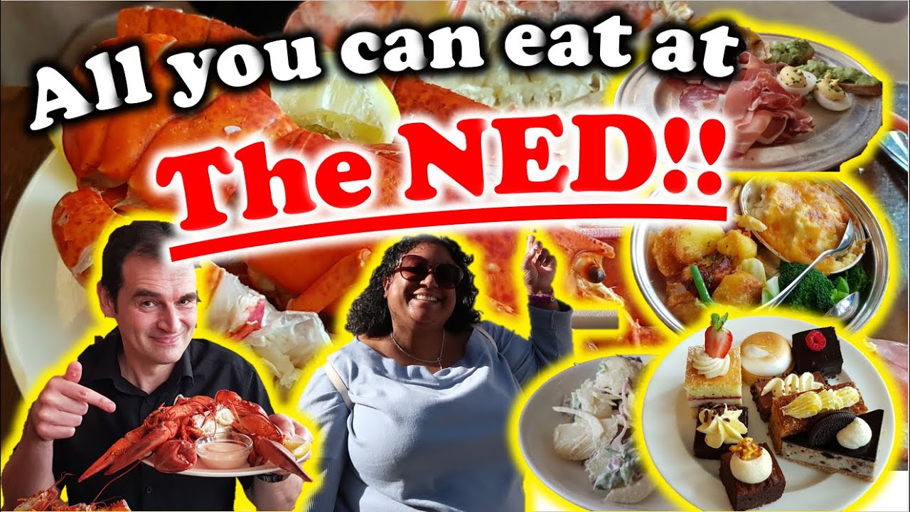 The Ned // All You Can Eat // Lobster // Oyster // Buffet - The Ned ...