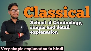 Classical school of criminology | schools of criminology | criminology for llb | by law with twins