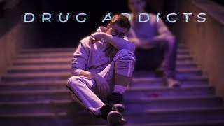 Ivan Ajnstajn - Drug Addicts (Official Video 2018)