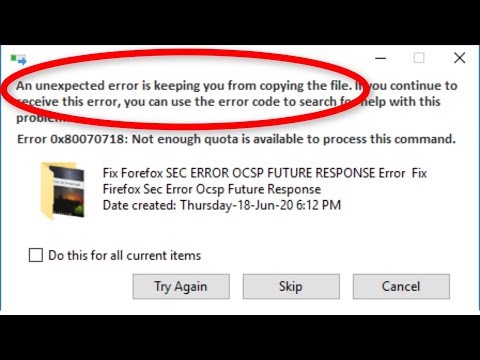 How To Fix An Unexpected Error Is Keeping You From Copying The File - Windows 10/8/7
