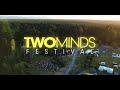 Twominds Festival Returns