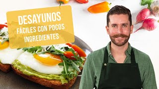 Desayunos fáciles con pocos ingredientes | Kiwilimón