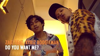 Zagi ft Kyriz Boogieman - Do You Want Me? (Official Music Video)