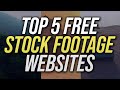 Top 5 Best FREE Stock Footage Websites (2020)