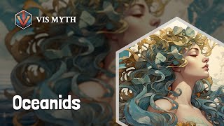 Who is Oceanids｜Greek mythological figures｜VISMYTH