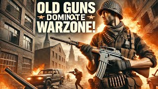 warzone| old guns dominate warzone