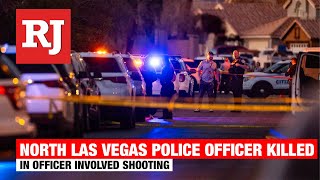 North Las Vegas Police Officer killed in shooting