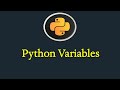 Variables in Python Programming#3