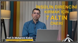 İnsülin direnci nasıl kırılır ? 7 Altın öneri