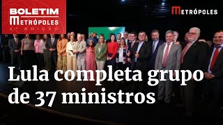 Lula anuncia Marina, Tebet e mais 14 ministros. Confira a lista | Boletim Metrópoles 1ª