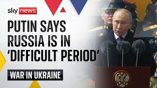 Putin admits Russia is going through a 'difficult period' | Ukraine War