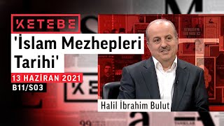 Kitabın ana noktası 'mezhep nedir?' sorusu | Halil İbrahim Bulut | Ketebe