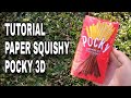 Tutorial  Paper Squishy Snack Pocky 3D ||#5