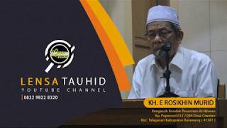 KH. E Rosikhin Murid - Kitab Al hikam ( hikmah 41 hal 36 juz 1) 07/02/2020