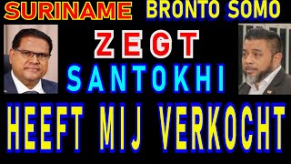 SURINAME Santokhi heeft mij verkocht aan de PG  zegt Bronto Somo Pl Fractie SU NA ME 2024