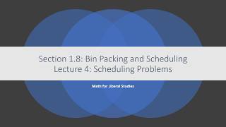 Math for Liberal Studies - Lecture 1.8.4 Scheduling Problems