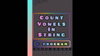 C program to count total number of vowels in a string || #shorts #coding #programming #c_tutorial