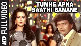 Tumhe Apna Saathi Banane Full Song | Pyar Jhukta Nahin|Lata Mangeshkar,Shabbir Kumar|Mithun, Padmini