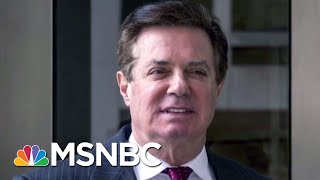 New Paul Manafort Indictment: Where Is Robert Mueller’s Probe Going? | MTP Daily | MSNBC