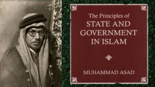 Muhammad Asad: The Principles of State and Government in Islam | Book Review