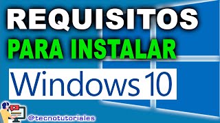 Requisitos Minimos para instalar WINDOWS 10 en tu PC