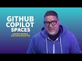 Copilot Spaces Tutorial : Your New Context Hub for AI Development