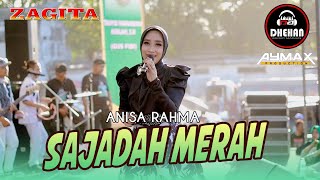 Anisa Rahma - Sajadah Merah (Zagita Live Tambak Beras Jombang) Dhehan audio