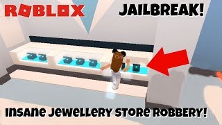 rob the jewelry store in roblox roblox jewelry store heist