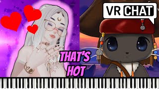 How to get ALL THE LADIES in VRCHat | Piano Duuuude