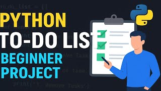 Python To-Do List Project | Beginner Friendly Python Project Tutorial