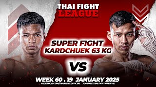 Samurai See-Opal VS Yodnakrob Lookphorpu | SUPER FIGHT KARD CHUEK | THAI FIGHT LEAGUE #60