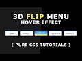3d Flip Menu Hover Effect - Html5 Css3 Cool Menu Hover effects - Pure Css Tutorials