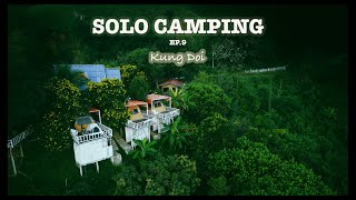 SOLO CAMPING EP.9 ไปกางเต็นท์ในที่บรรยากาศสุดฟินน ยามค่ำคืนนั่งดูดาว ที่ กุ้งดอย ต.ท้องฟ้า อ.บ้านตาก