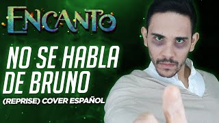 ENCANTO - No se habla de Bruno (Cover Español Latino) Reprise Ver. | David Delgado