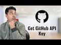 How to Get GitHub API Key – Beginner Friendly Method!