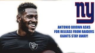 Antonio Brown asks for release from Oakland Raiders! Keep him away from the New