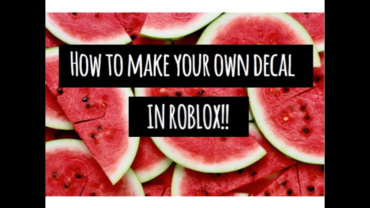 How To Make Your Own Decals Bloxburg At Jonathan Hoffman Blog