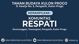 Pentas Seni Tradisi - Jathilan Komunitas Respati 1  - Rabu, 07 Agst  2024 - Taman Budaya Kulon Progo