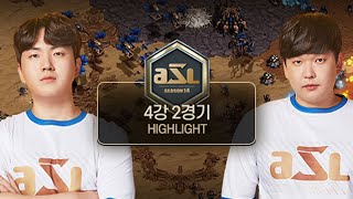 4강 2경기┃2022 ASL S14 하이라이트┃유영진(Rush), 조일장(herO)